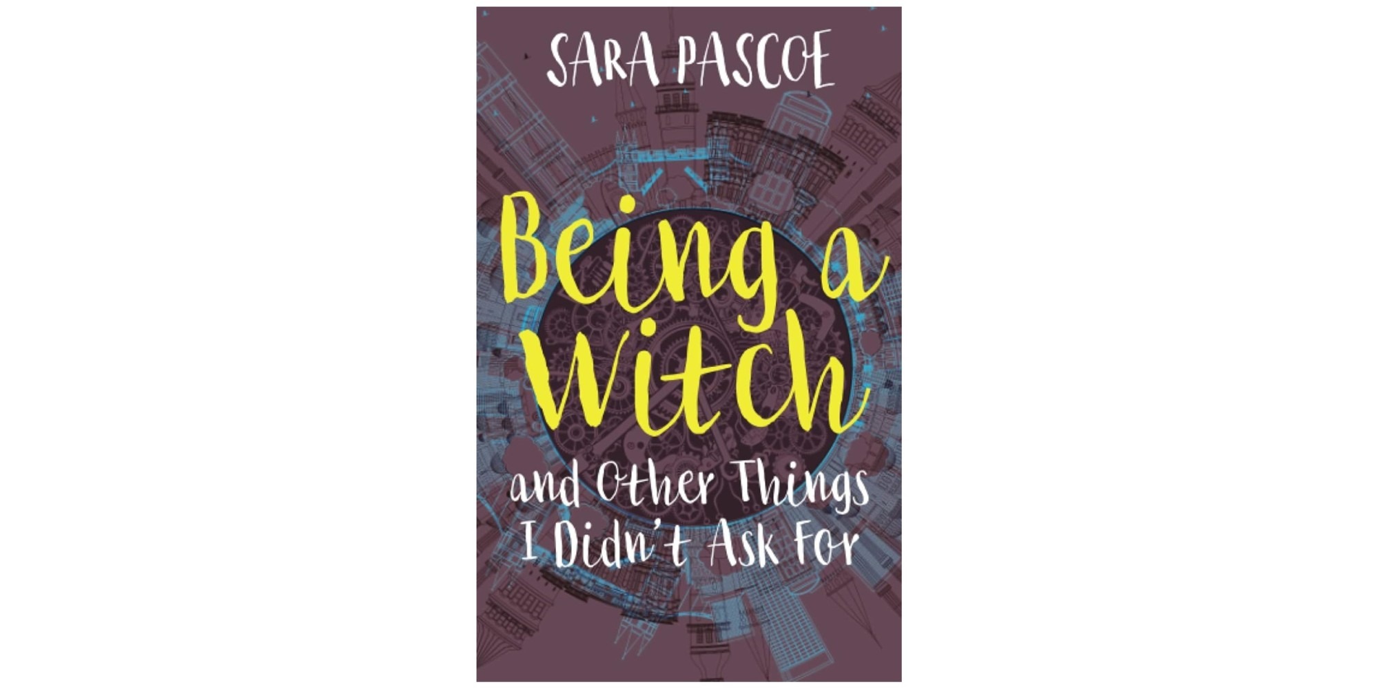 Being a Witch and Other Things I Didn't Ask For Book Review