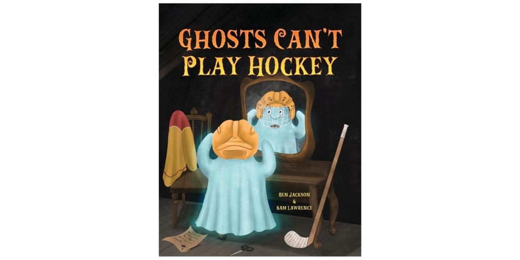 Ghosts Can't Play Hockey