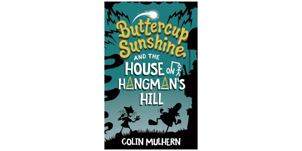 Buttercup Sunshine and the House on Hangman's Hill review