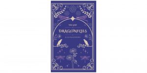 The Lost Dragonflies by Julia Blackburn Review