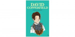 David Copperfield by Charles Dickens retold by Gill Tavner Review